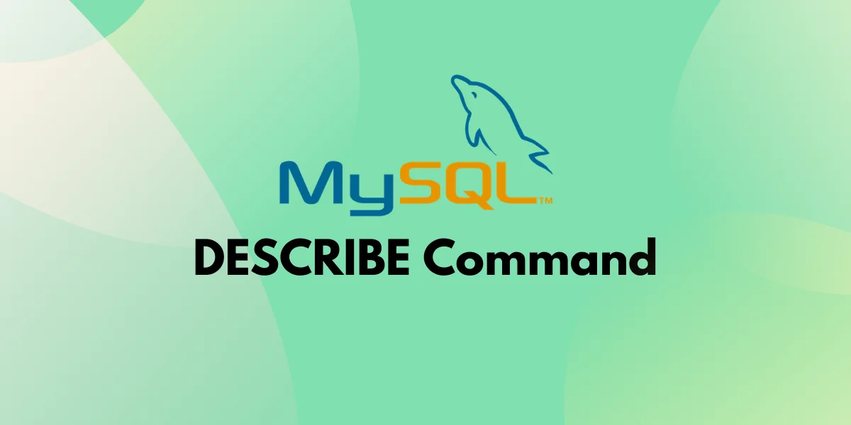 Mysql Describe Command