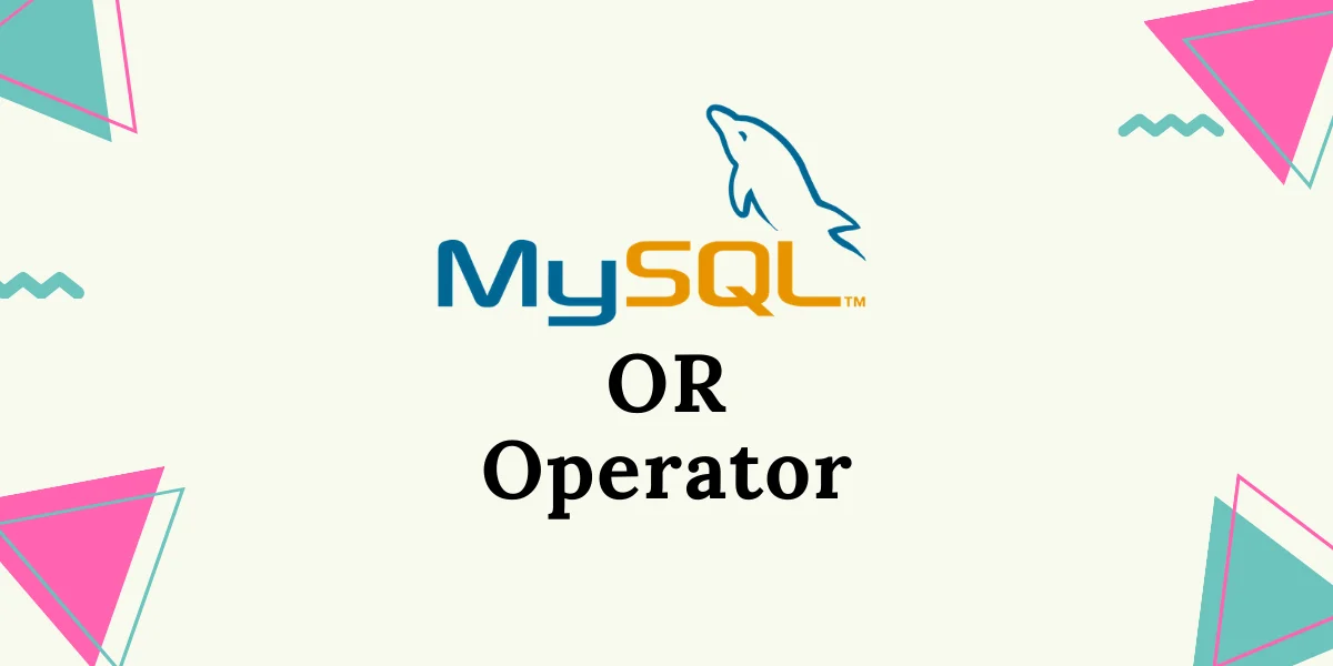 MySQL OR Operator