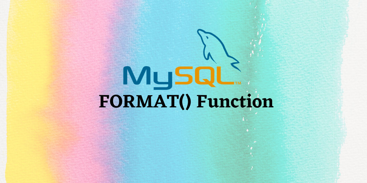 MySQL FORMAT How To Format Numbers In MySQL MySQLCode