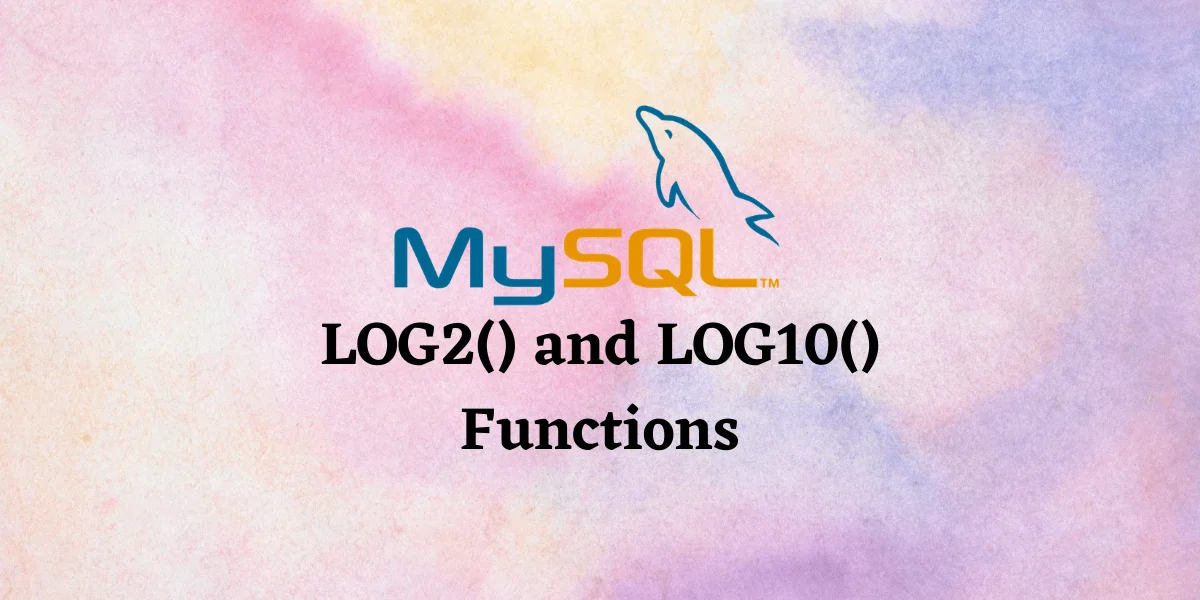 LOG2 And LOG10 Functions