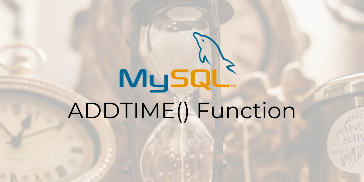 ADDTIME Function