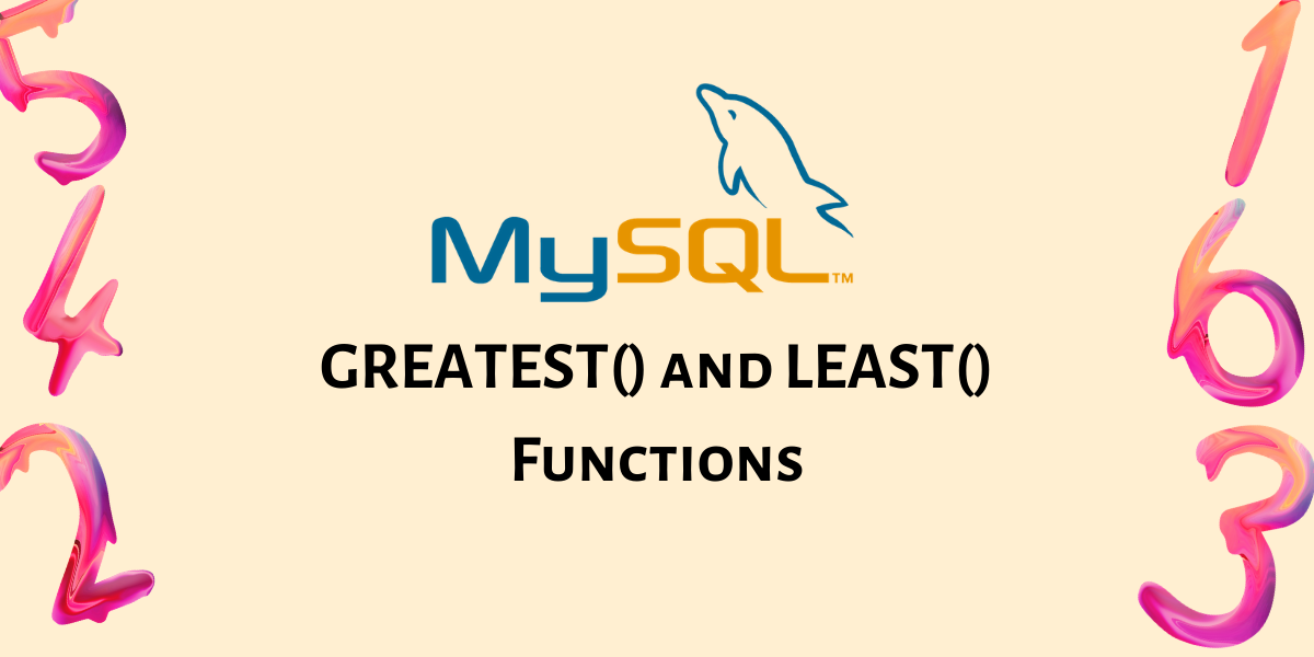 GREATEST And LEAST Functions