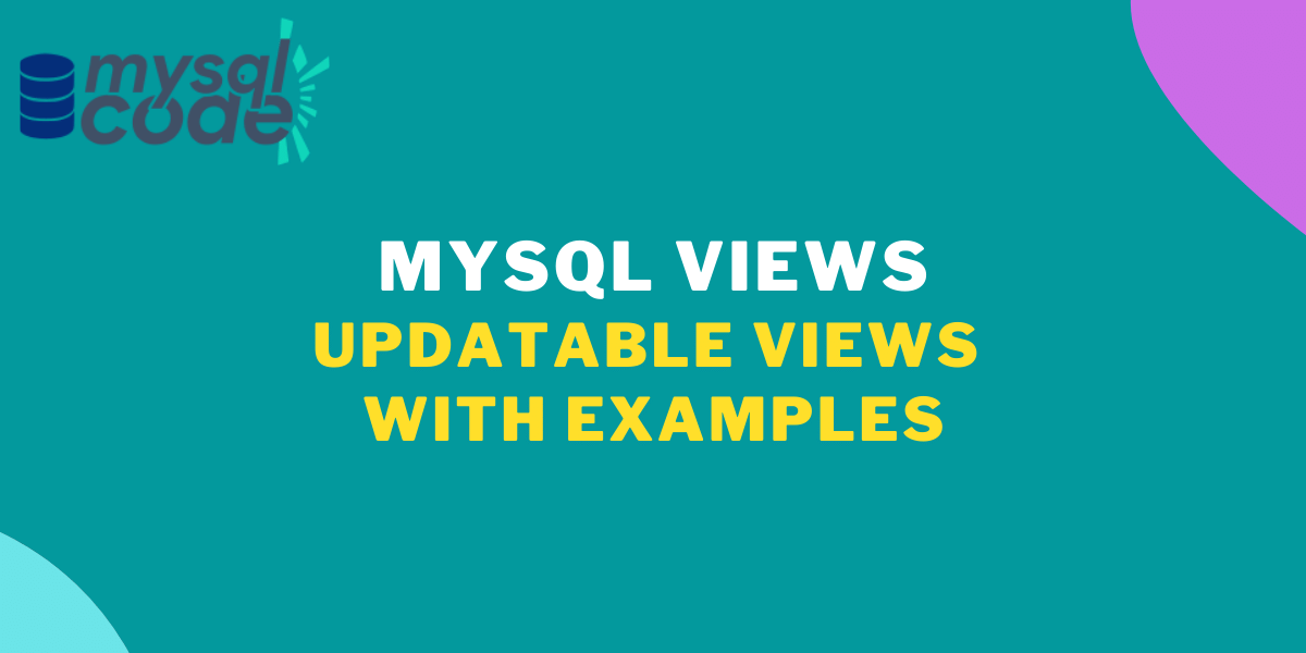 Mysql Updatable Views