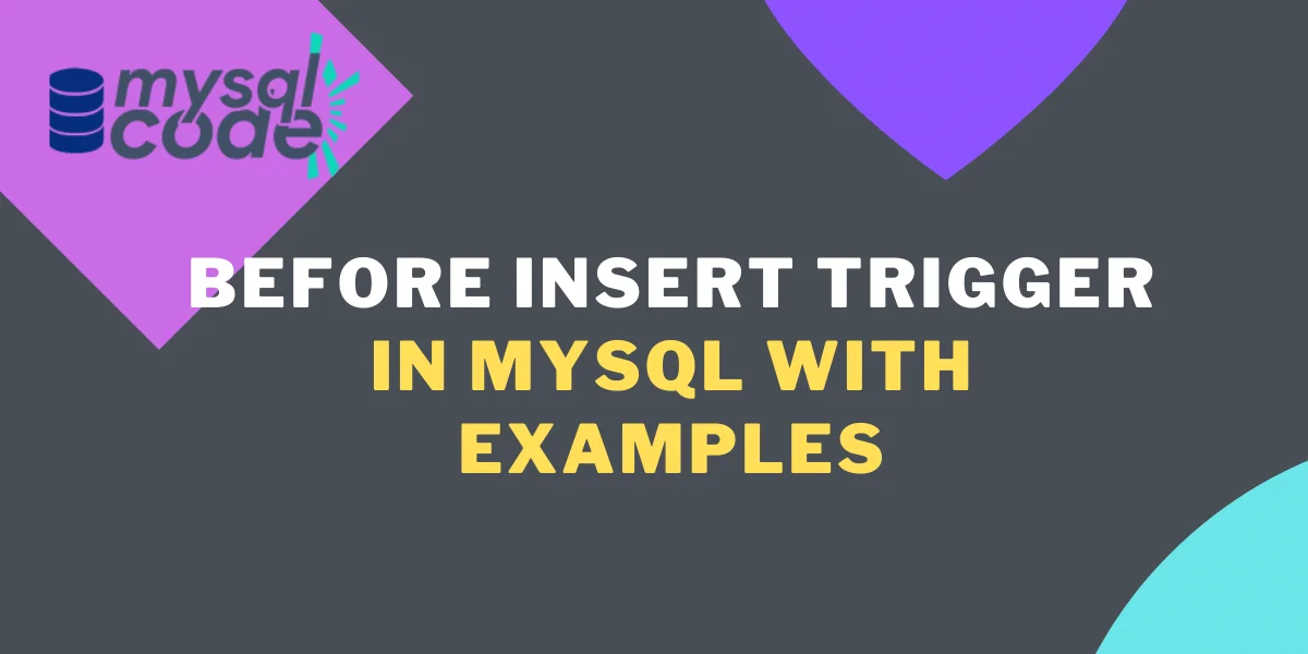 Mysql Before Insert Trigger