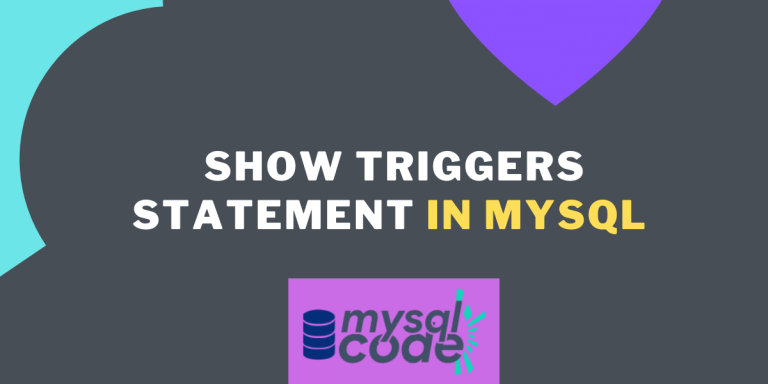 Mysql Show Triggers Statement Easy Step By Step Mysqlcode 3957