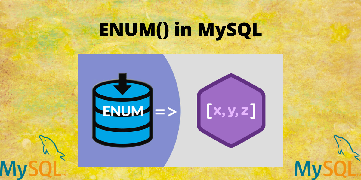 ENUM() In MySQL