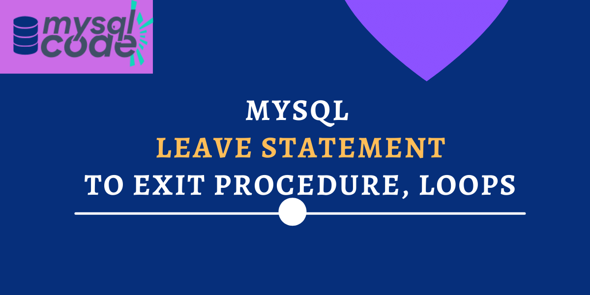 Mysql Leave Statement