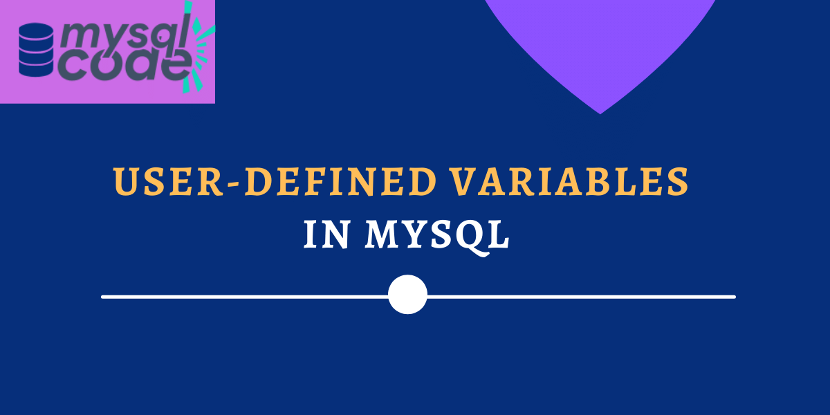 User Defined Variables In Mysql