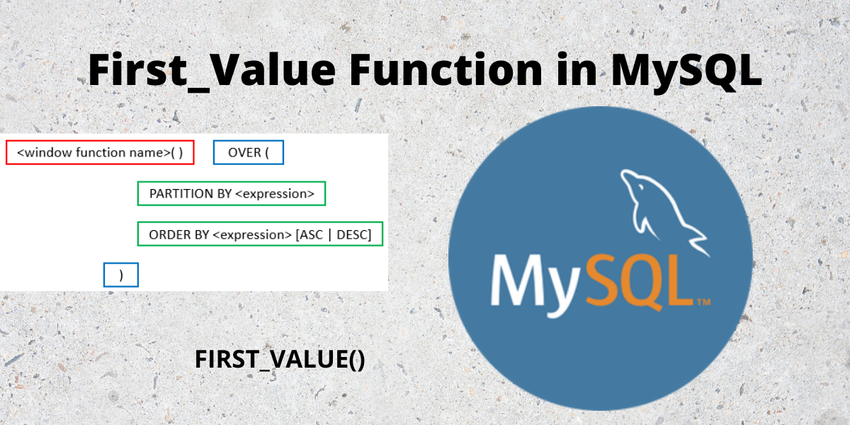 First Value Function In MySQL