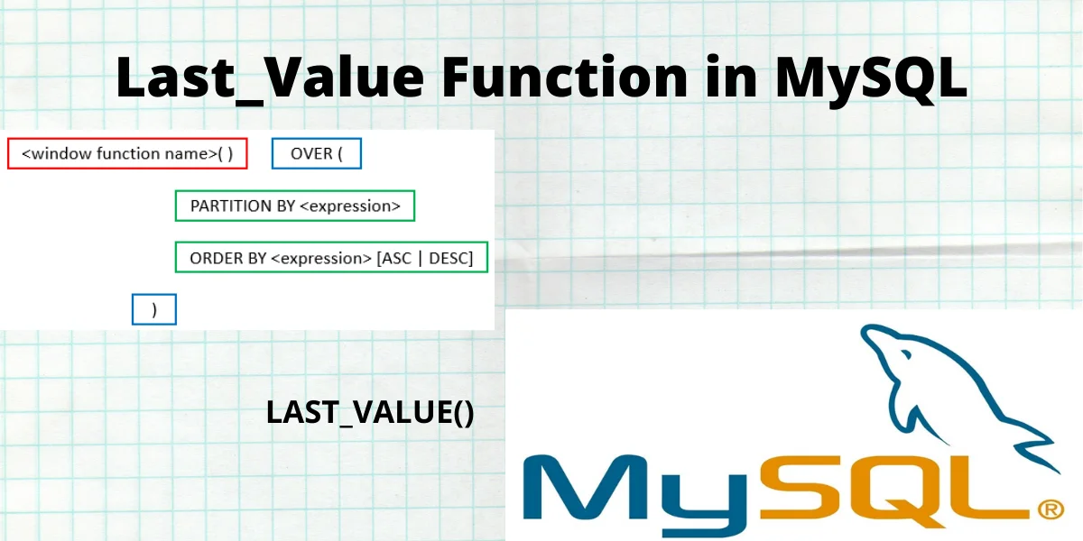 Last Value Function In MySQL