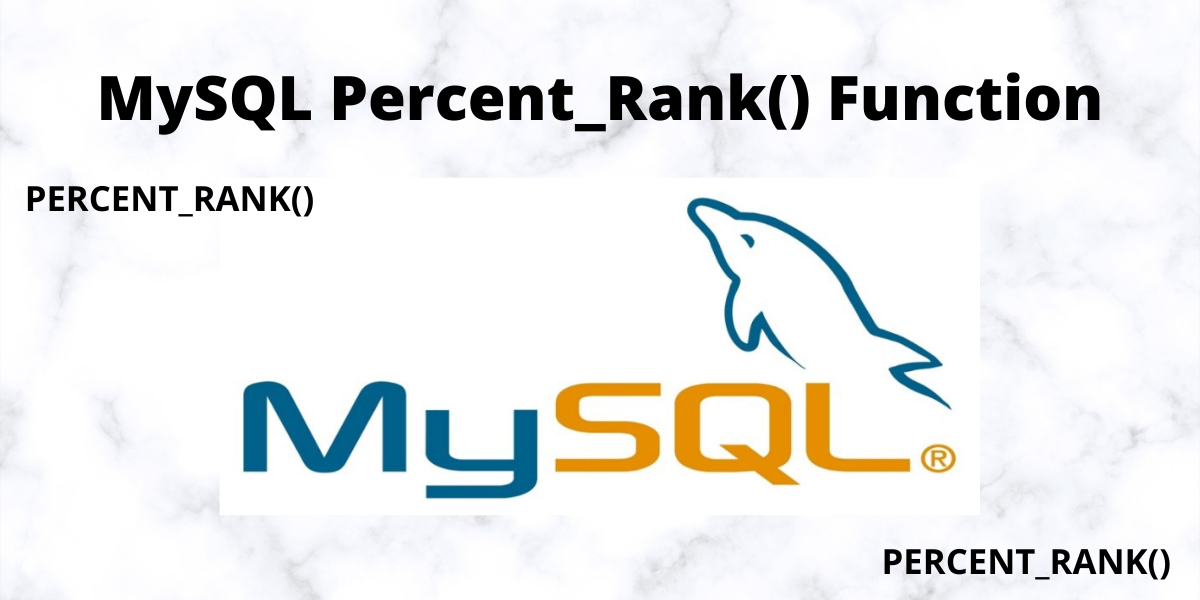 MySQL Percent Rank() Function