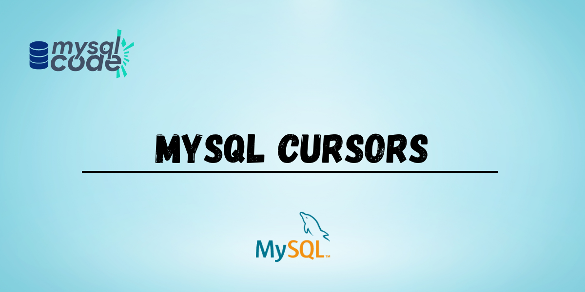 MySQL Cursors