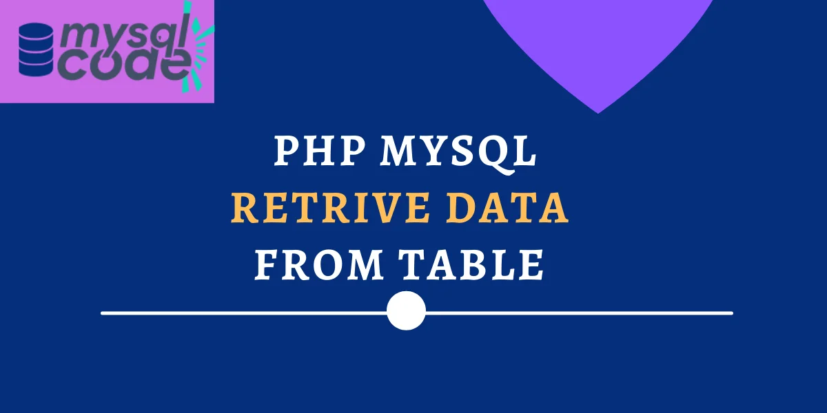 Php Mysql Fetch Data From Table