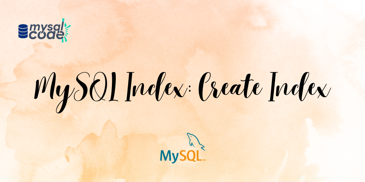 MySQL Index Create Index