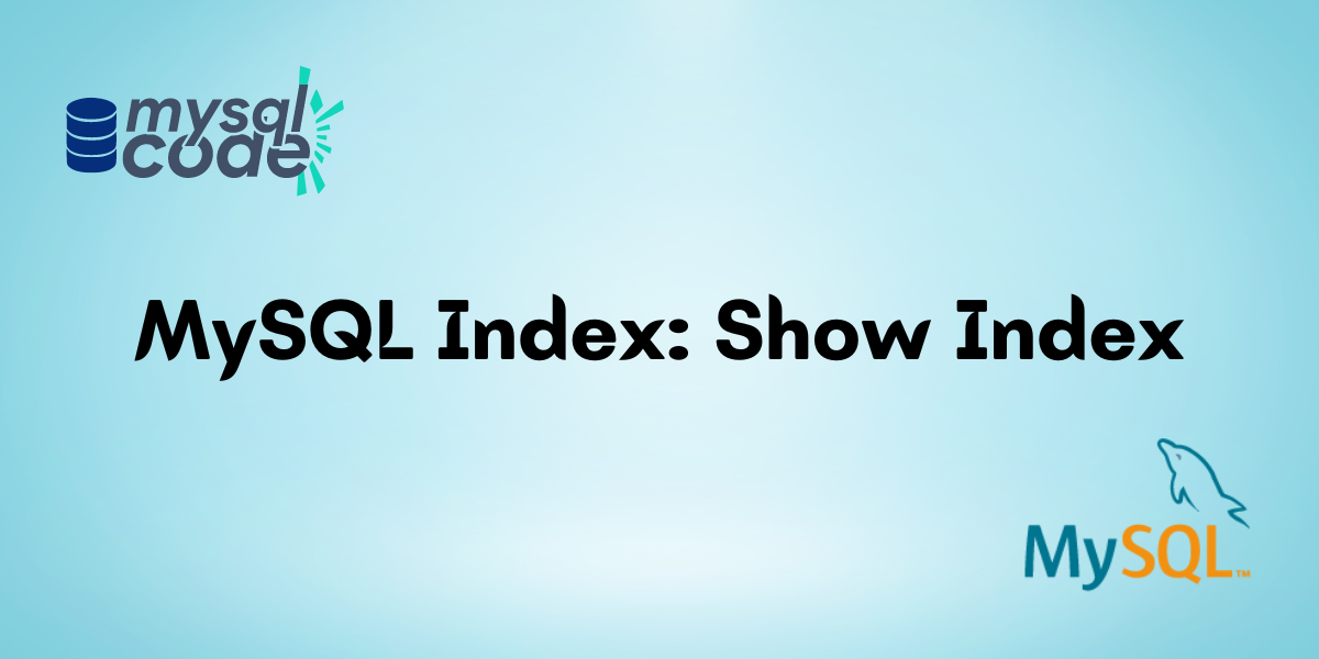 MySQL Index Show Index