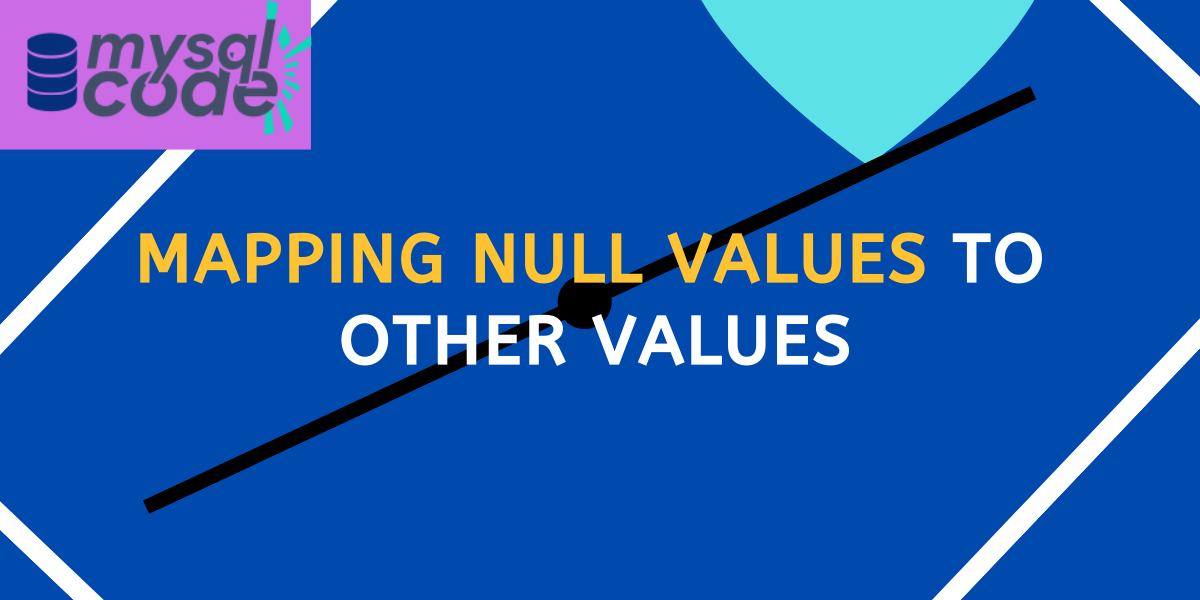 Mapping Null Values