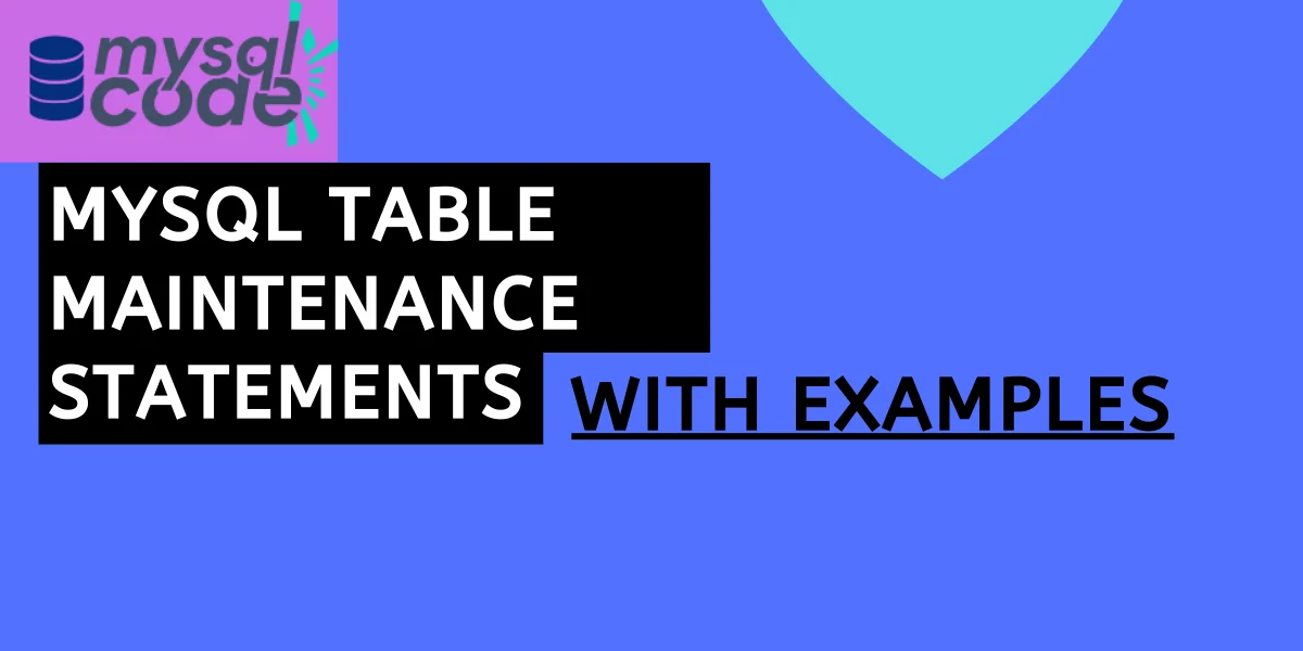 Mysql Table Maintenance Statements