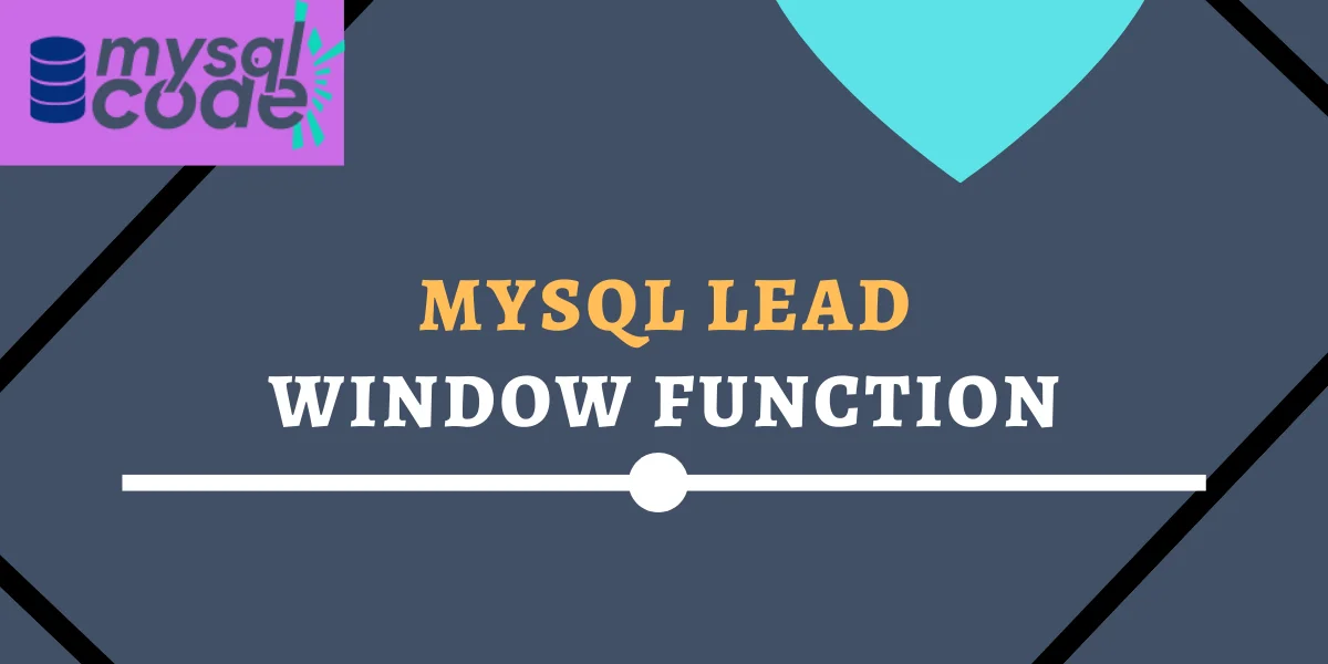 Mysql Lead Function