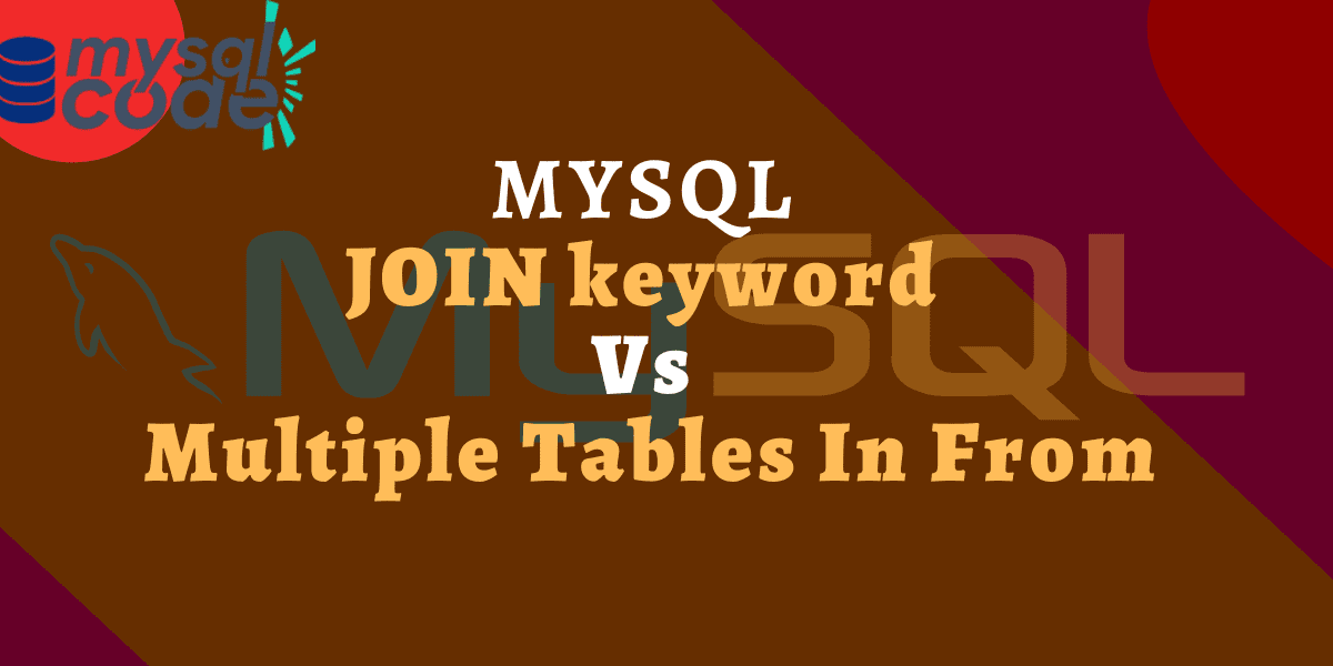 Joins Vs Multiple Tables In From