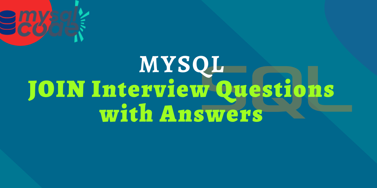 Mysql Interview Questions On Join