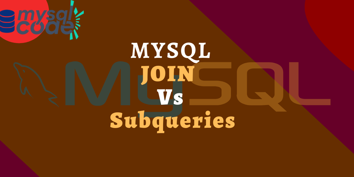 Mysql Join Vs Subqueries