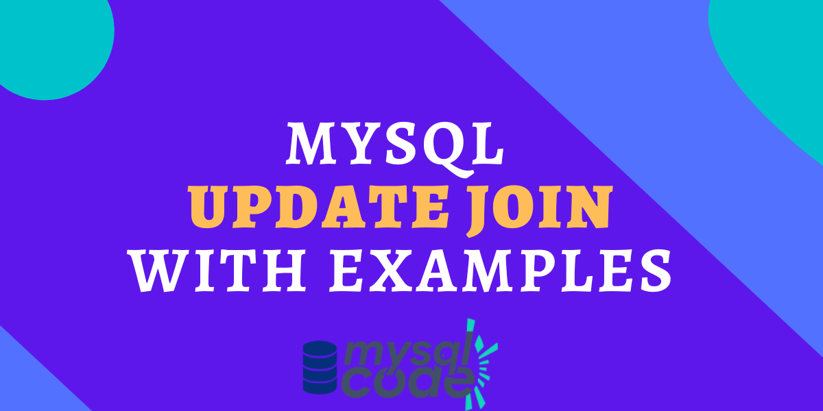 Mysql Update Join With Examples