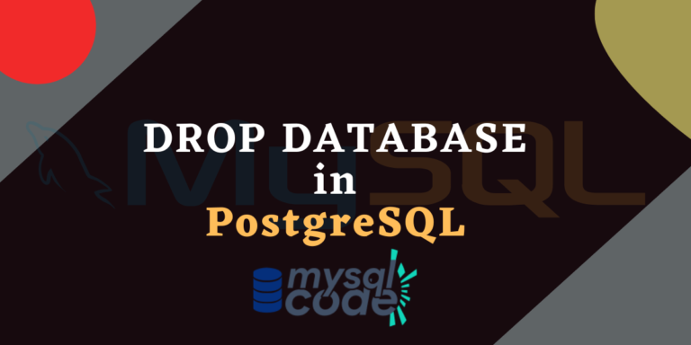 postgresql-drop-database-delete-a-database-mysqlcode