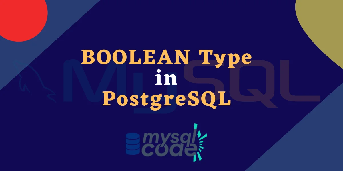 Boolean Type In Postgresql