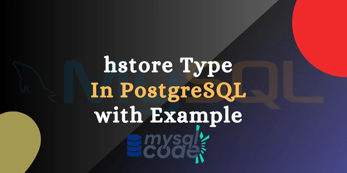 Hstore Type With Examples