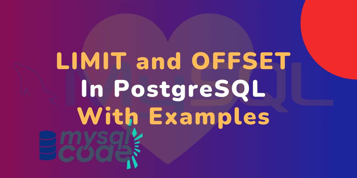 Postgresql Limit And Offset With Examples