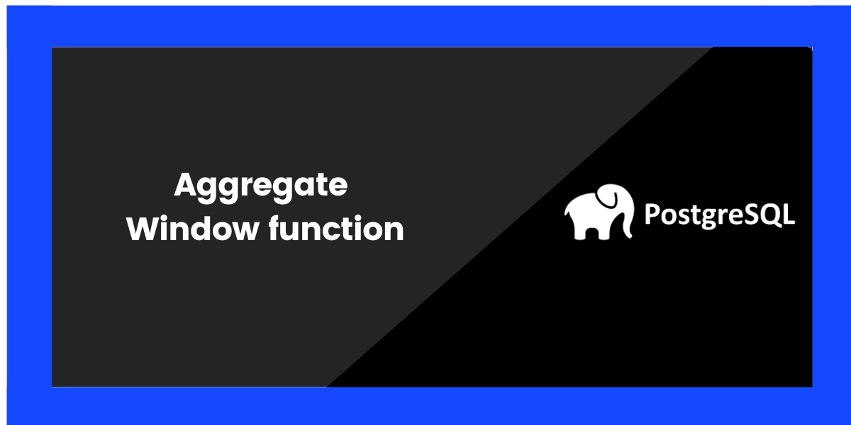 PostgreSQL Aggregate Window Function